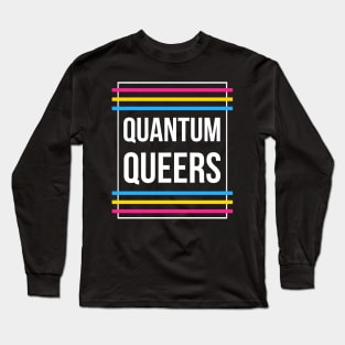 Quantum Queers Pansexual Long Sleeve T-Shirt